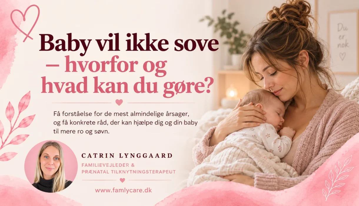 Mor holder sin baby tæt ind til sig for at hjælpe den til ro – forsidebillede til artiklen Baby vil ikke sove af familievejleder Catrin Lynggaard