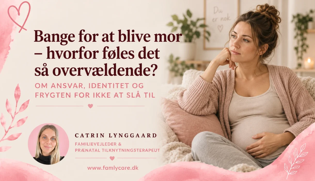 Bange for at blive mor – gravid kvinde med bekymringer om moderrollen