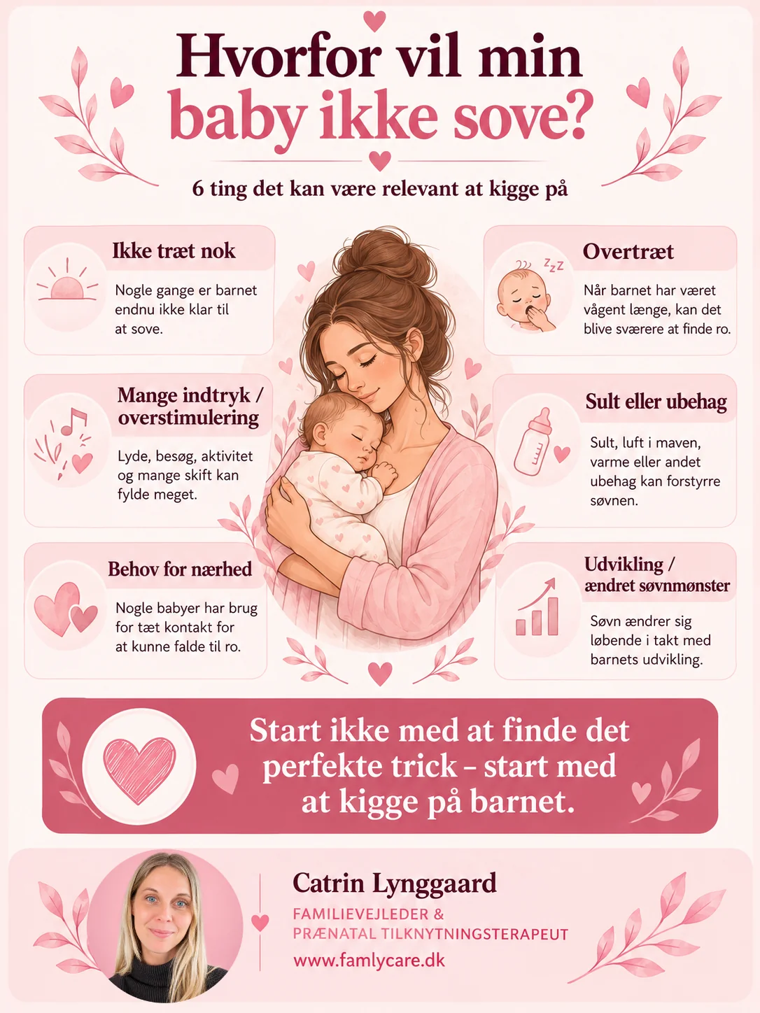 Hvorfor vil min baby ikke sove – infografik med 6 mulige årsager som overtræthed, overstimulering, sult, nærhed og ændret søvnmønster