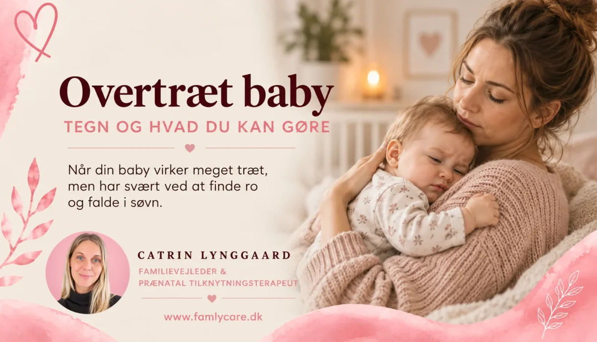 Overtræt baby – tegn og hvad du kan gøre