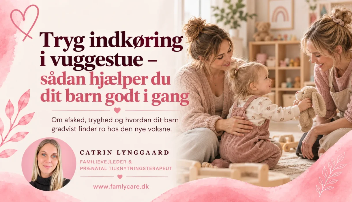 Tryg indkøring i vuggestue eller dagpleje – sådan hjælper du dit barn